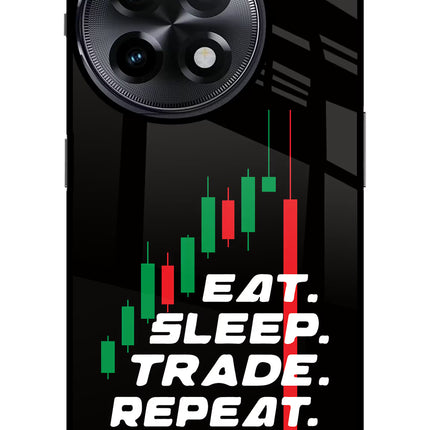 Eat Sleep Trade Repeat OnePlus 11R Glass Case