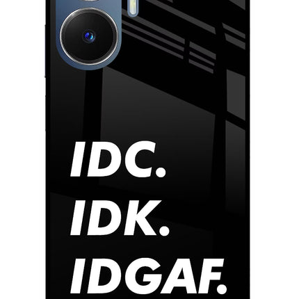Idc Idk Idgaf Realme C55/N55 Glass Case