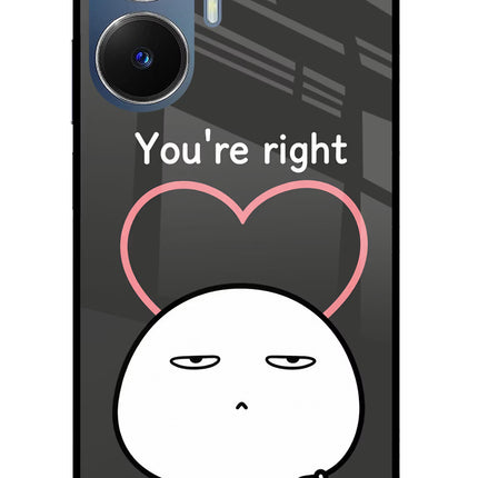 You're Right Realme C55/N55 Glass Case
