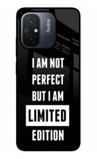 I Am Not Perfect But I Am Limited Edition Redmi 12C Glass Case