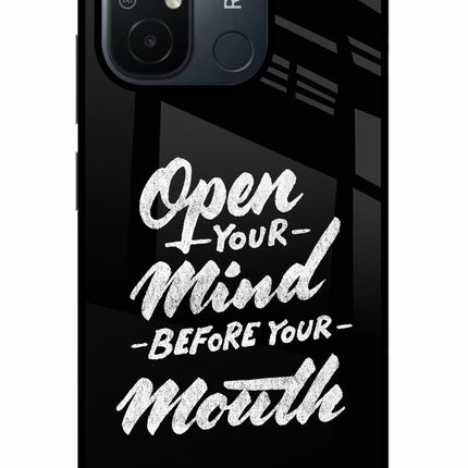 Open Your Mind Before Your Mouth Redmi 12C Glass Case