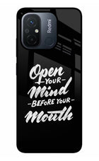 Open Your Mind Before Your Mouth Redmi 12C Glass Case