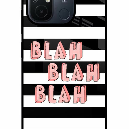 Blah Blah Blah Redmi 12C Glass Case
