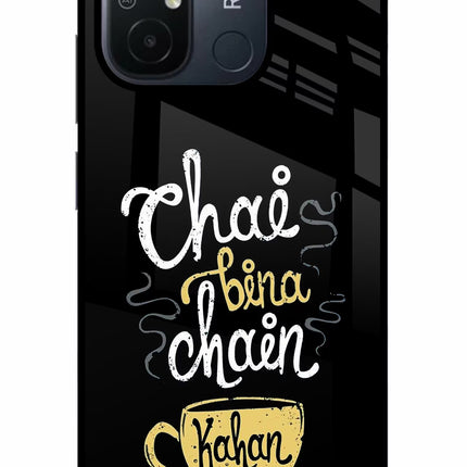 Chai Bina Chain Kaha Re Redmi 12C Glass Case