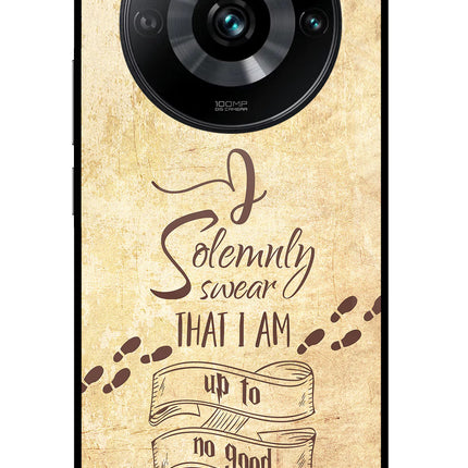 I Solemnly swear that i up to no good Realme 11 Pro/Pro+ 5G Glass Case Back Cover by Casekaro