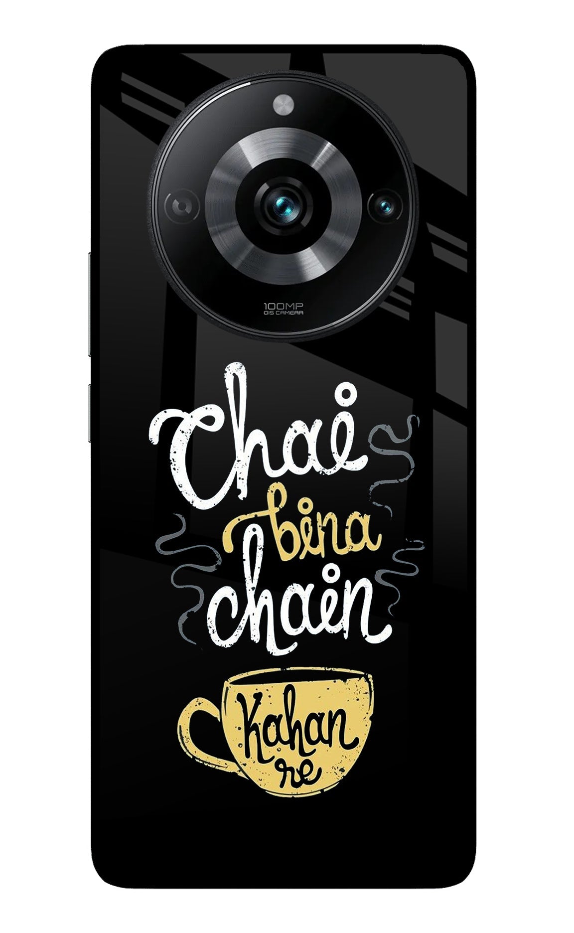 Chai Bina Chain Kaha Re Realme 11 Pro/Pro+ 5G Glass Case