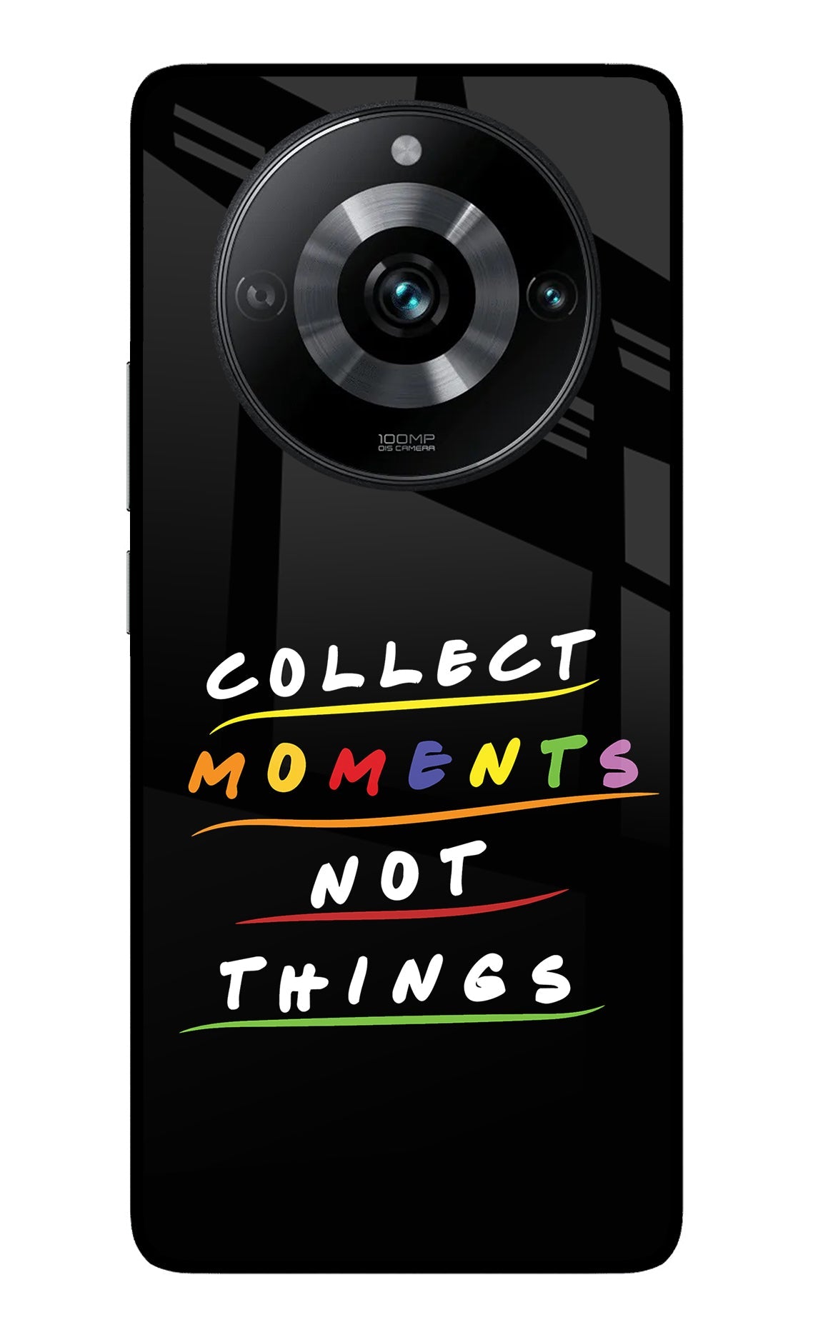 Collect Moments Not Things Realme 11 Pro/Pro+ 5G Back Cover