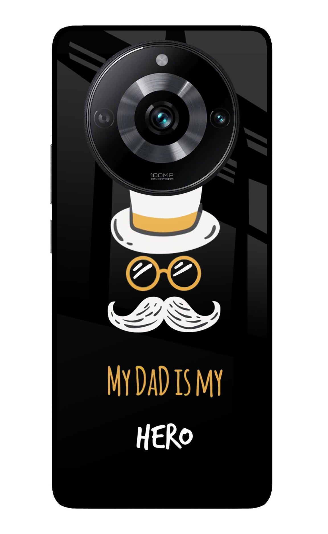 My Dad Is My Hero Realme 11 Pro/Pro+ 5G Glass Case