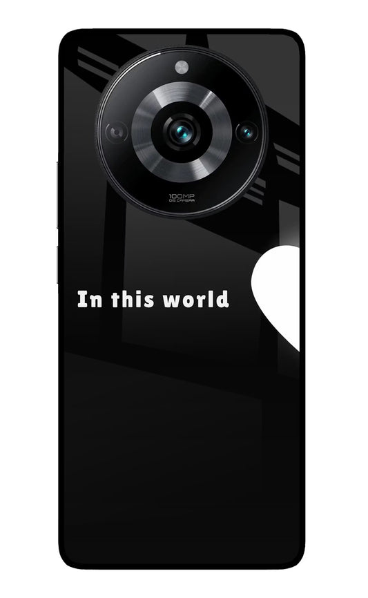 This World Realme 11 Pro/Pro+ 5G Glass Case