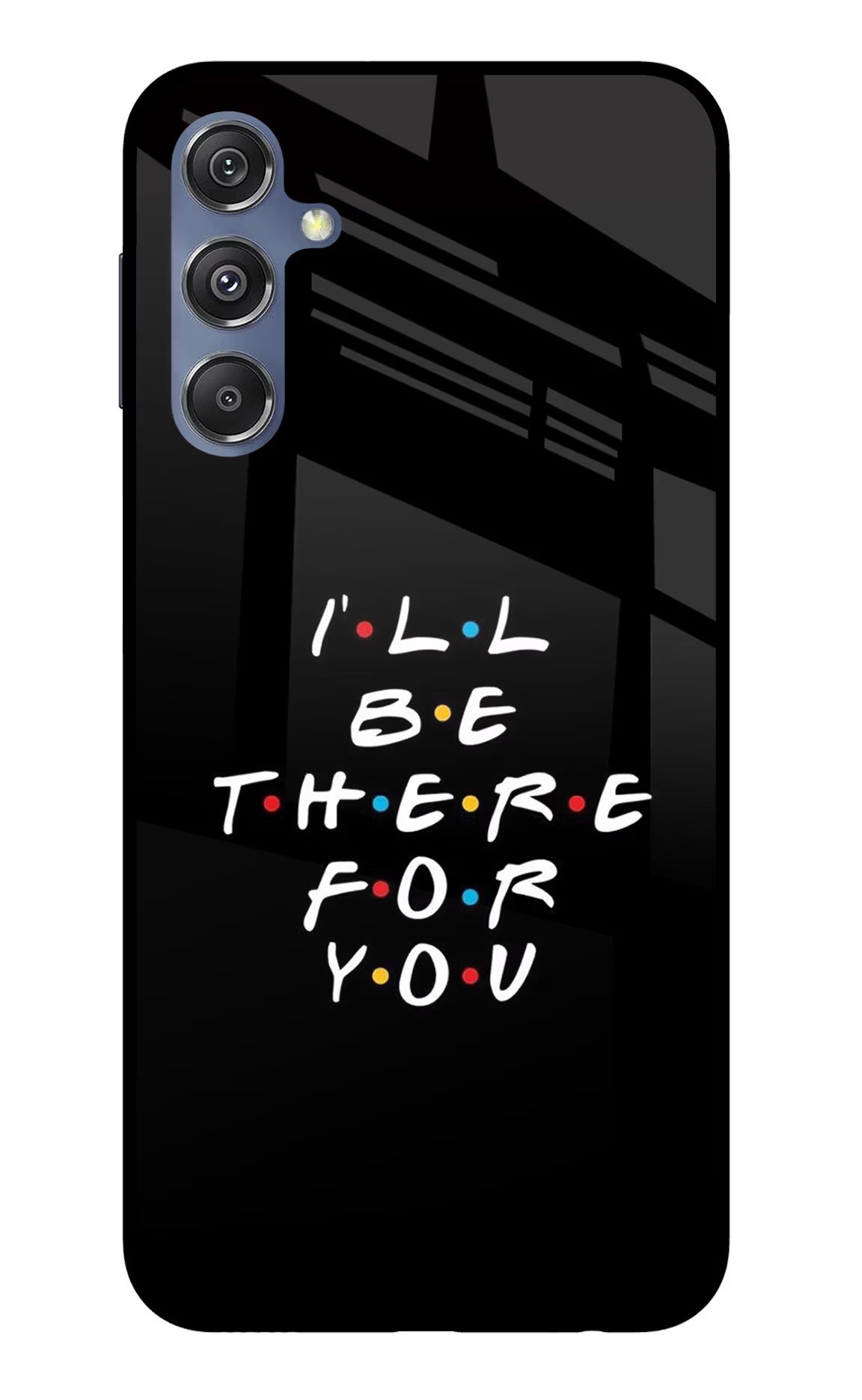I'll Be There For You Samsung M34 5G/F34 5G Glass Case Back Cover by Casekaro