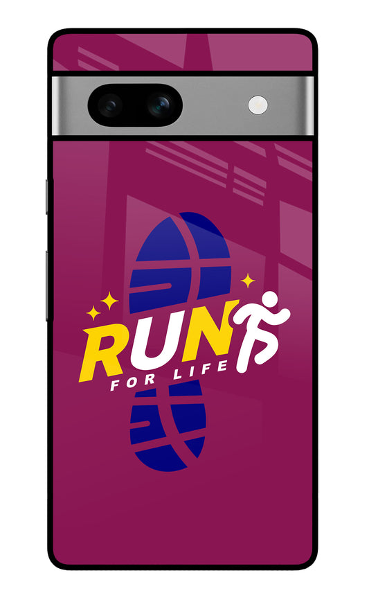 Run for Life Google Pixel 7A Glass Case