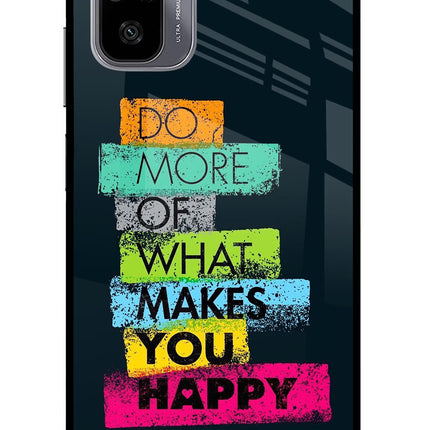 Do More Of What Makes You Happy Redmi Note 11 SE Glass Case Back Cover by Casekaro
