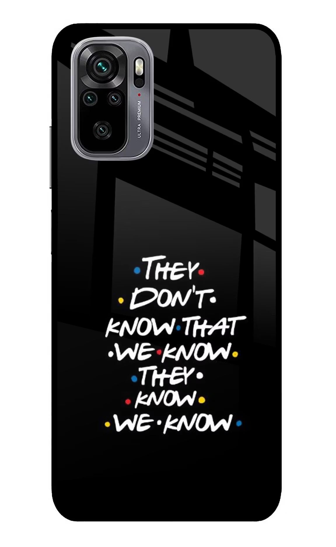 FRIENDS Dialogue Redmi Note 11 SE Glass Case