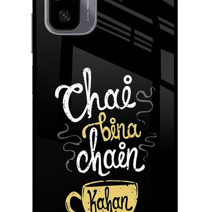 Chai Bina Chain Kaha Re Redmi Note 11 SE Glass Case