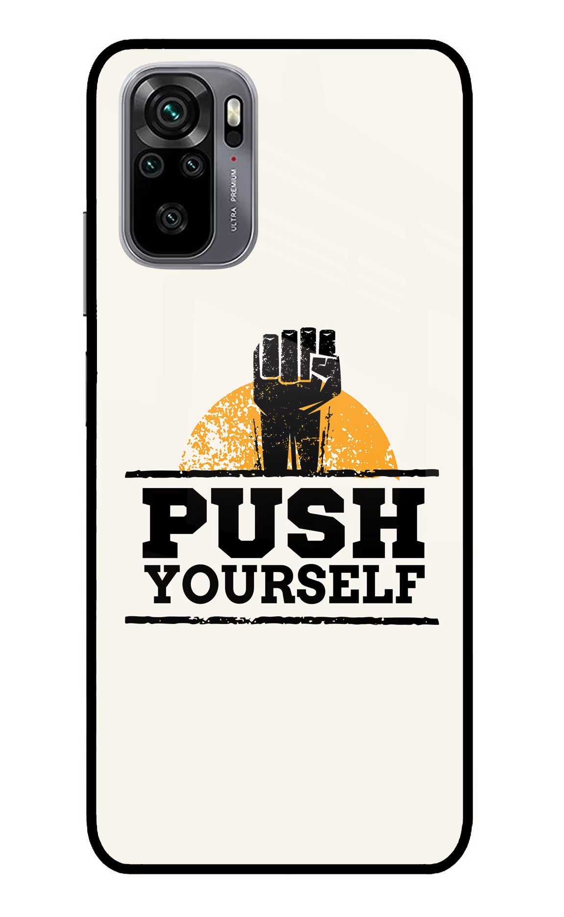 Push Yourself Redmi Note 11 SE Glass Case