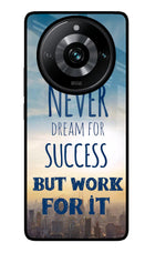 Never Dream For Success But Work For It Realme Narzo 60 Pro Glass Case