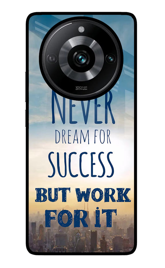 Never Dream For Success But Work For It Realme Narzo 60 Pro Glass Case