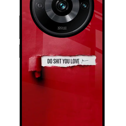 Do Shit You Love Realme Narzo 60 Pro Glass Case
