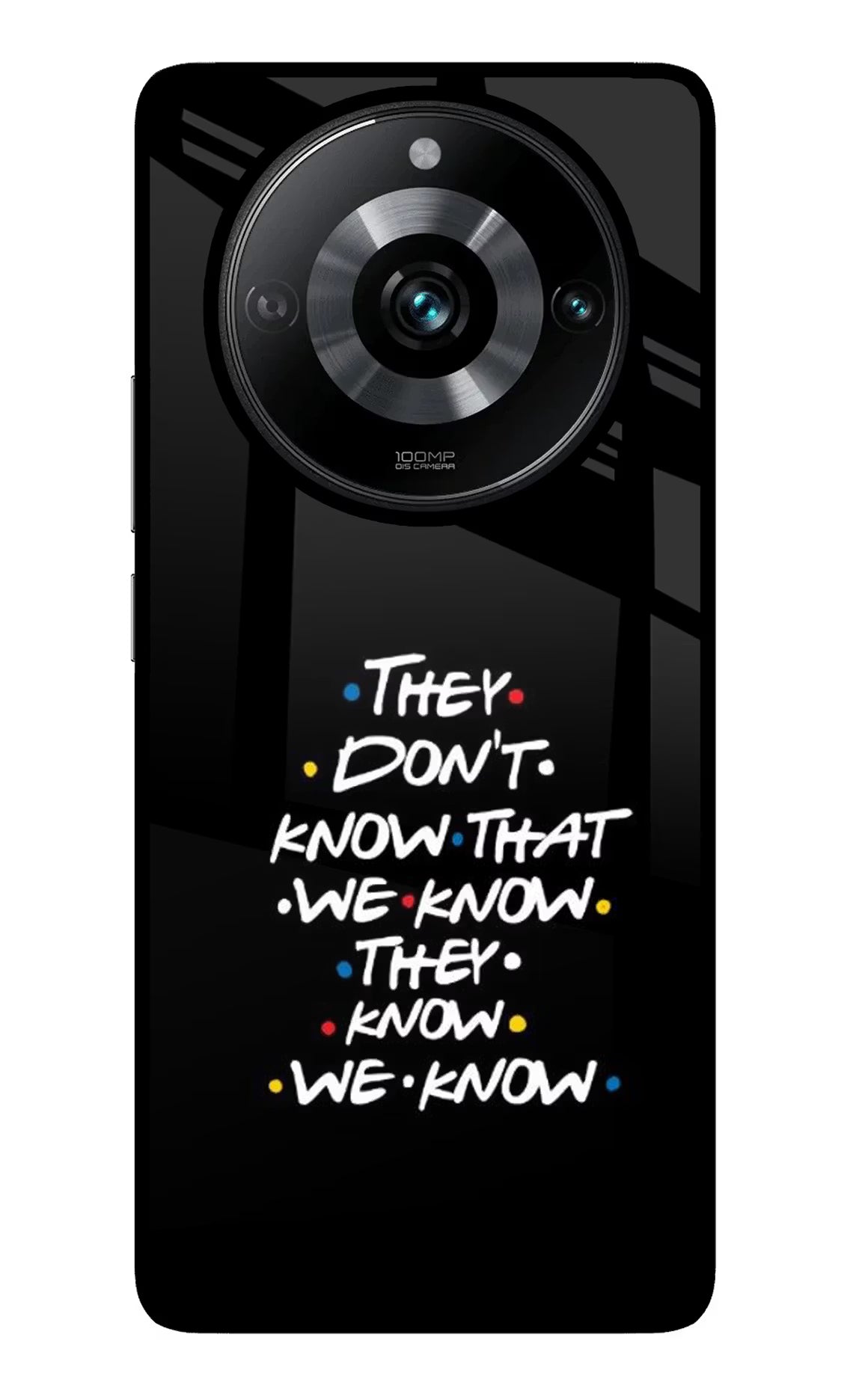 FRIENDS Dialogue Realme Narzo 60 Pro Glass Case