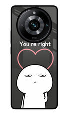 You're Right Realme Narzo 60 Pro Glass Case
