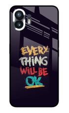 Everything Will Be Ok Nothing Phone 2 Glass Case