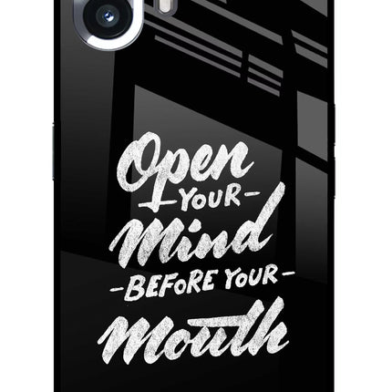 Open Your Mind Before Your Mouth Nothing Phone 2 Glass Case Back Cover by Casekaro