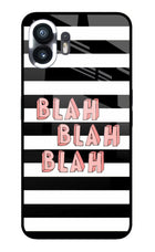 Blah Blah Blah Nothing Phone 2 Glass Case