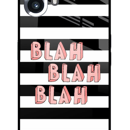 Blah Blah Blah Nothing Phone 2 Glass Case Back Cover by Casekaro