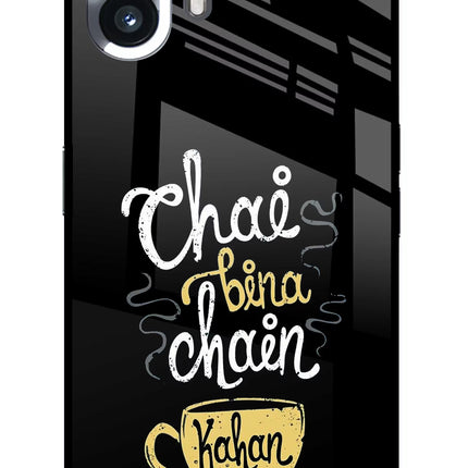 Chai Bina Chain Kaha Re Nothing Phone 2 Glass Case Back Cover by Casekaro