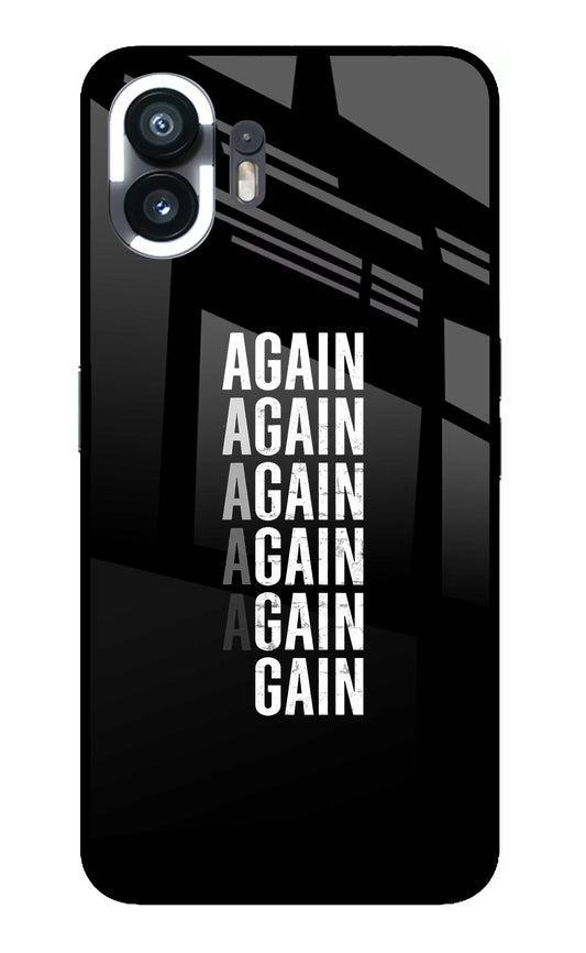 Again Again Gain Nothing Phone 2 Glass Case