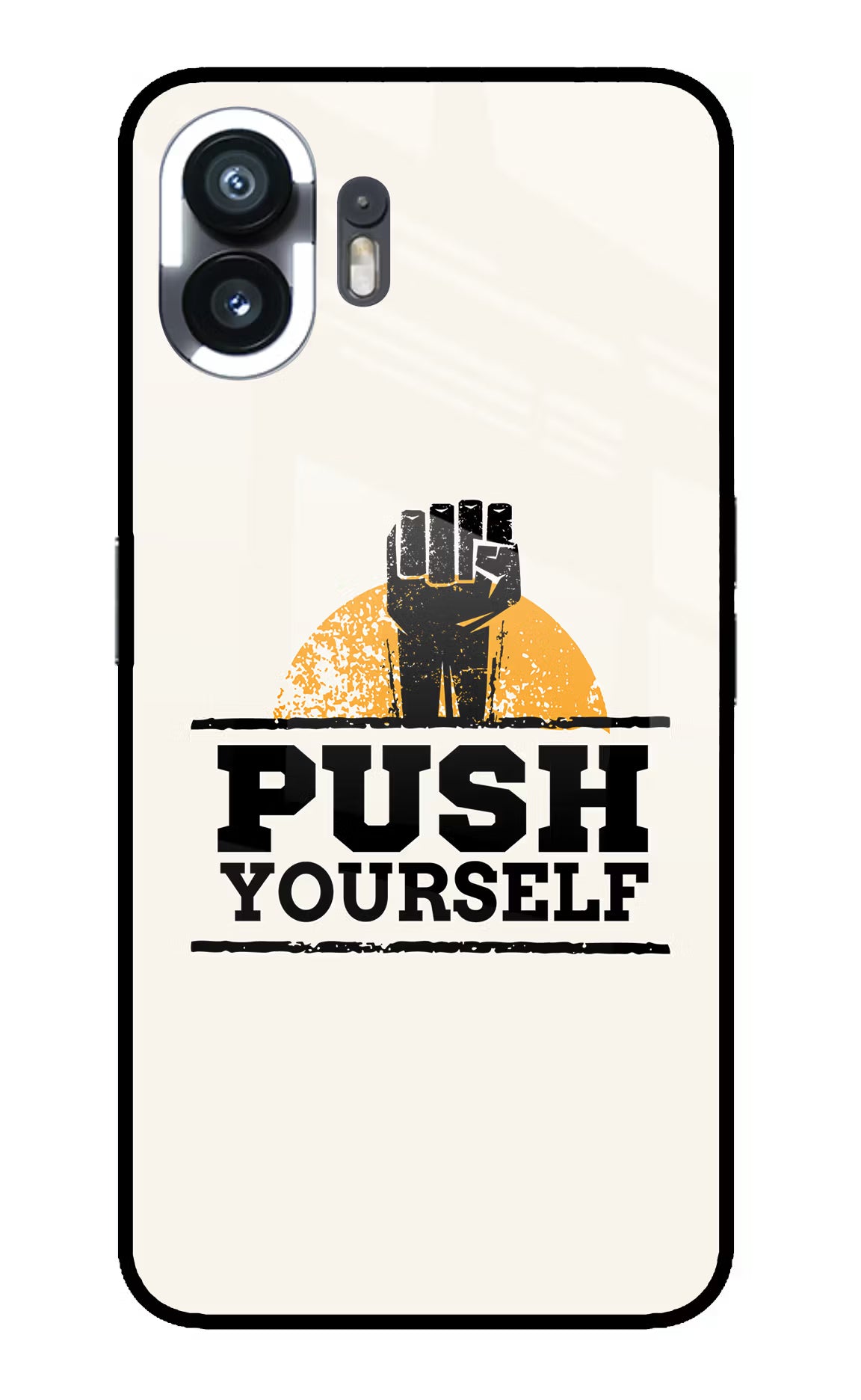 Push Yourself Nothing Phone 2 Glass Case