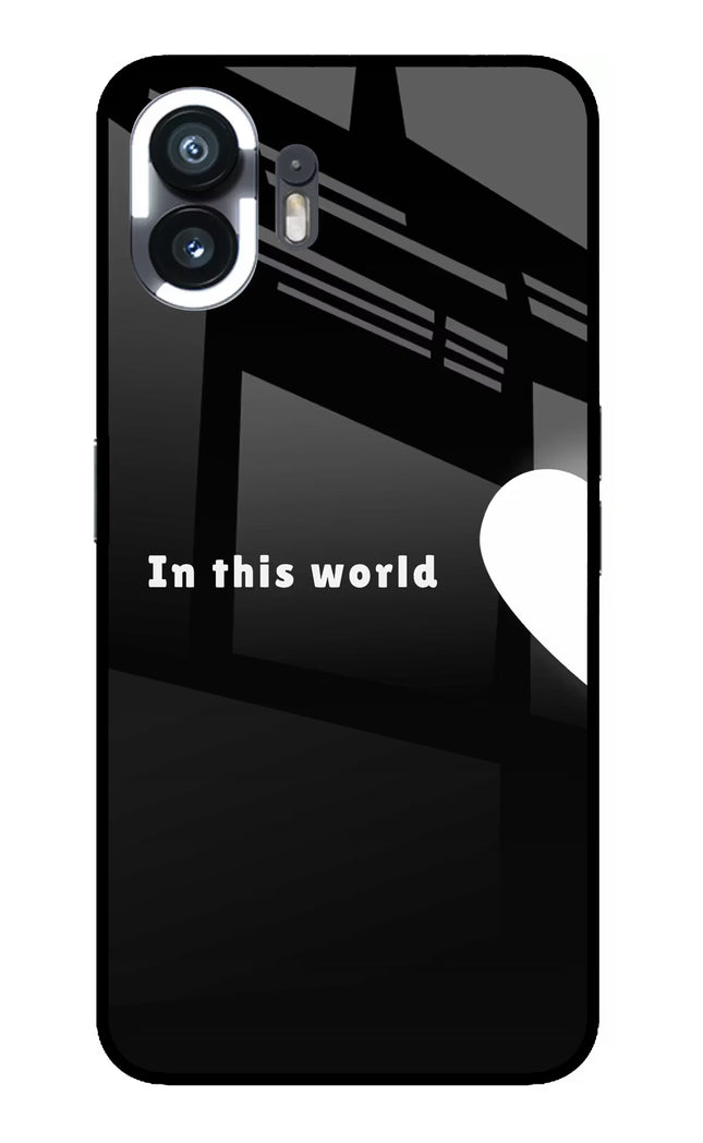 This World Nothing Phone 2 Glass Case