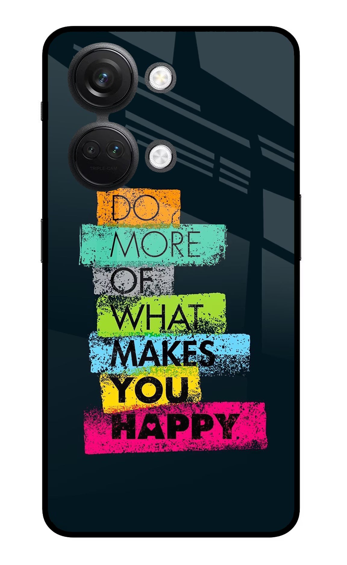 Do More Of What Makes You Happy OnePlus Nord 3 5G Glass Case Back Cover by Casekaro
