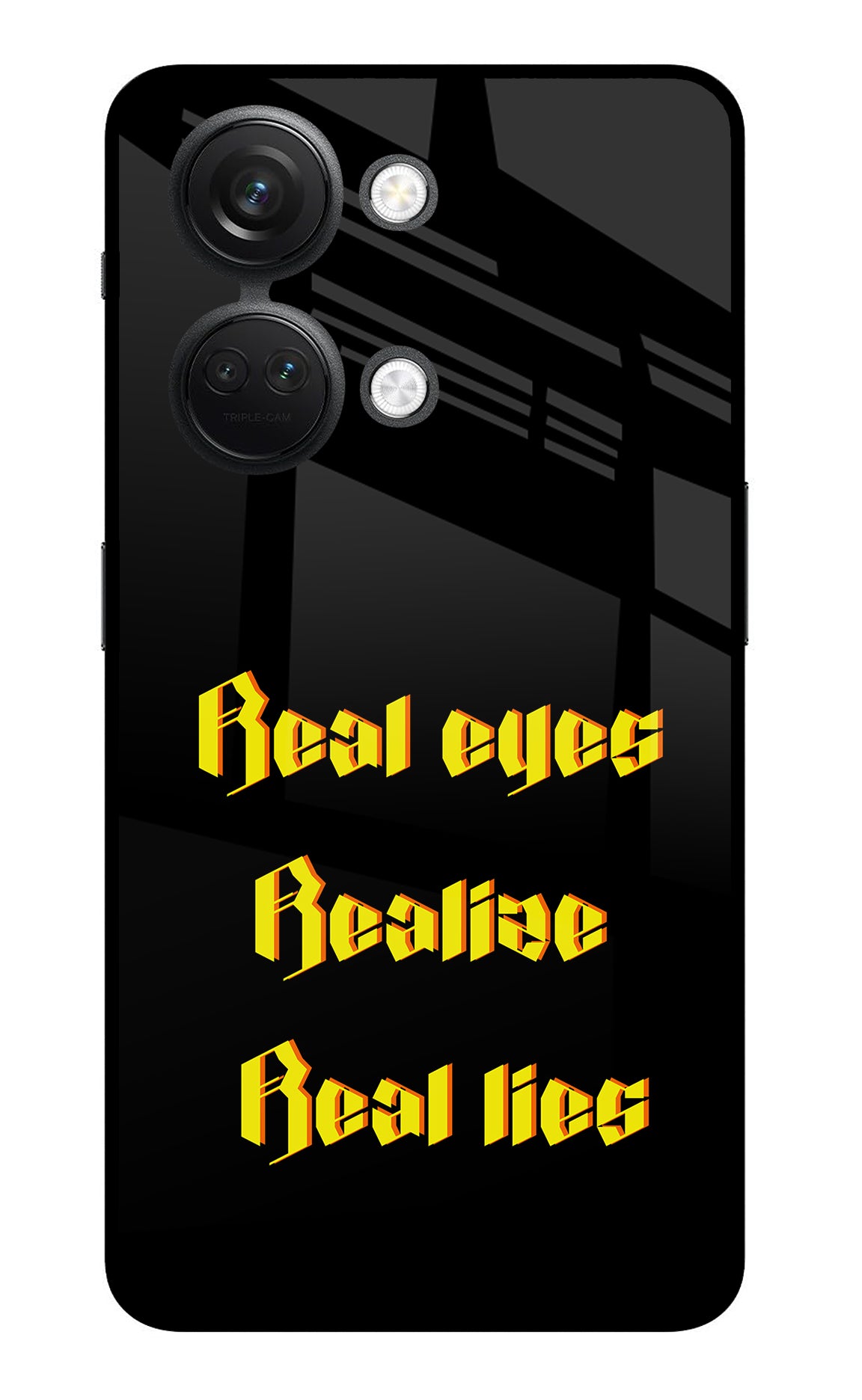 Real Eyes Realize Real Lies OnePlus Nord 3 5G Glass Case