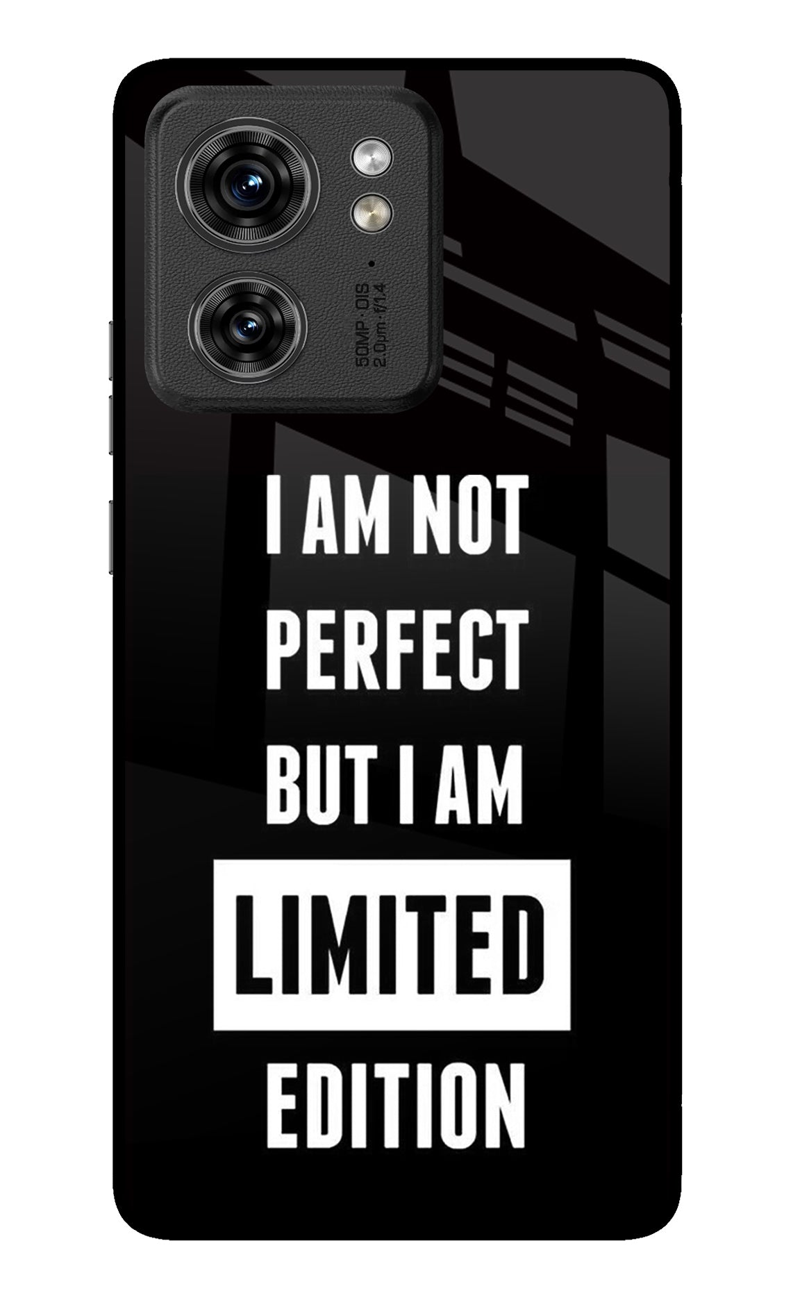 I Am Not Perfect But I Am Limited Edition Moto Edge 40 Glass Case