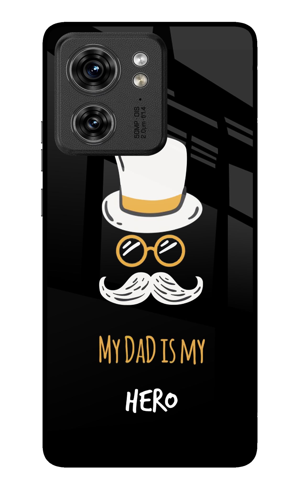 My Dad Is My Hero Moto Edge 40 Glass Case