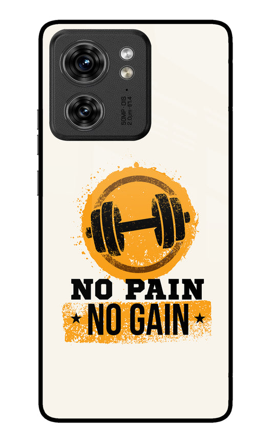 No Pain No Gain Moto Edge 40 Glass Case