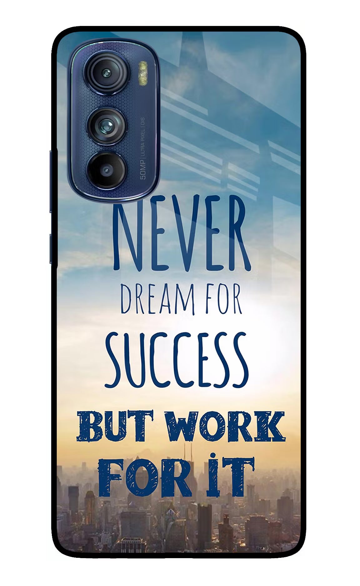Never Dream For Success But Work For It Moto Edge 30 Glass Case Back Cover by Casekaro