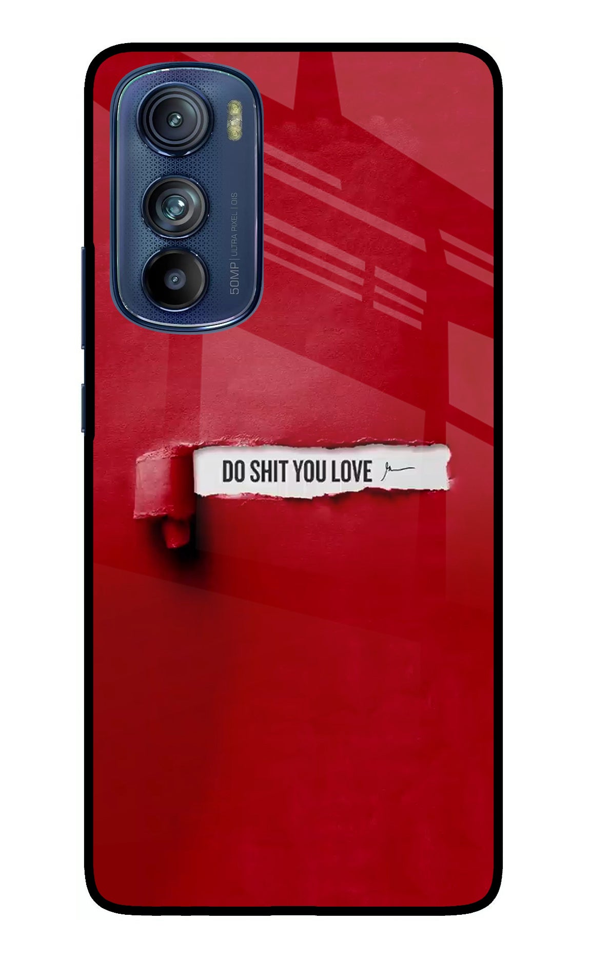 Do Shit You Love Moto Edge 30 Back Cover