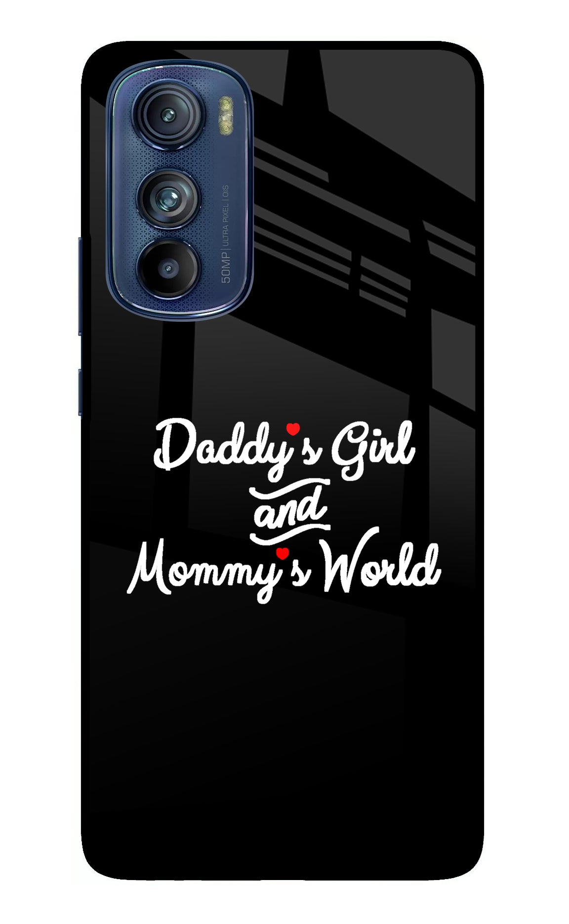 Daddy's Girl and Mommy's World Moto Edge 30 Back Cover