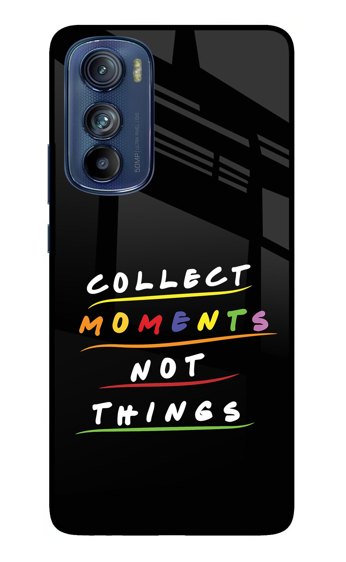 Collect Moments Not Things Moto Edge 30 Glass Case