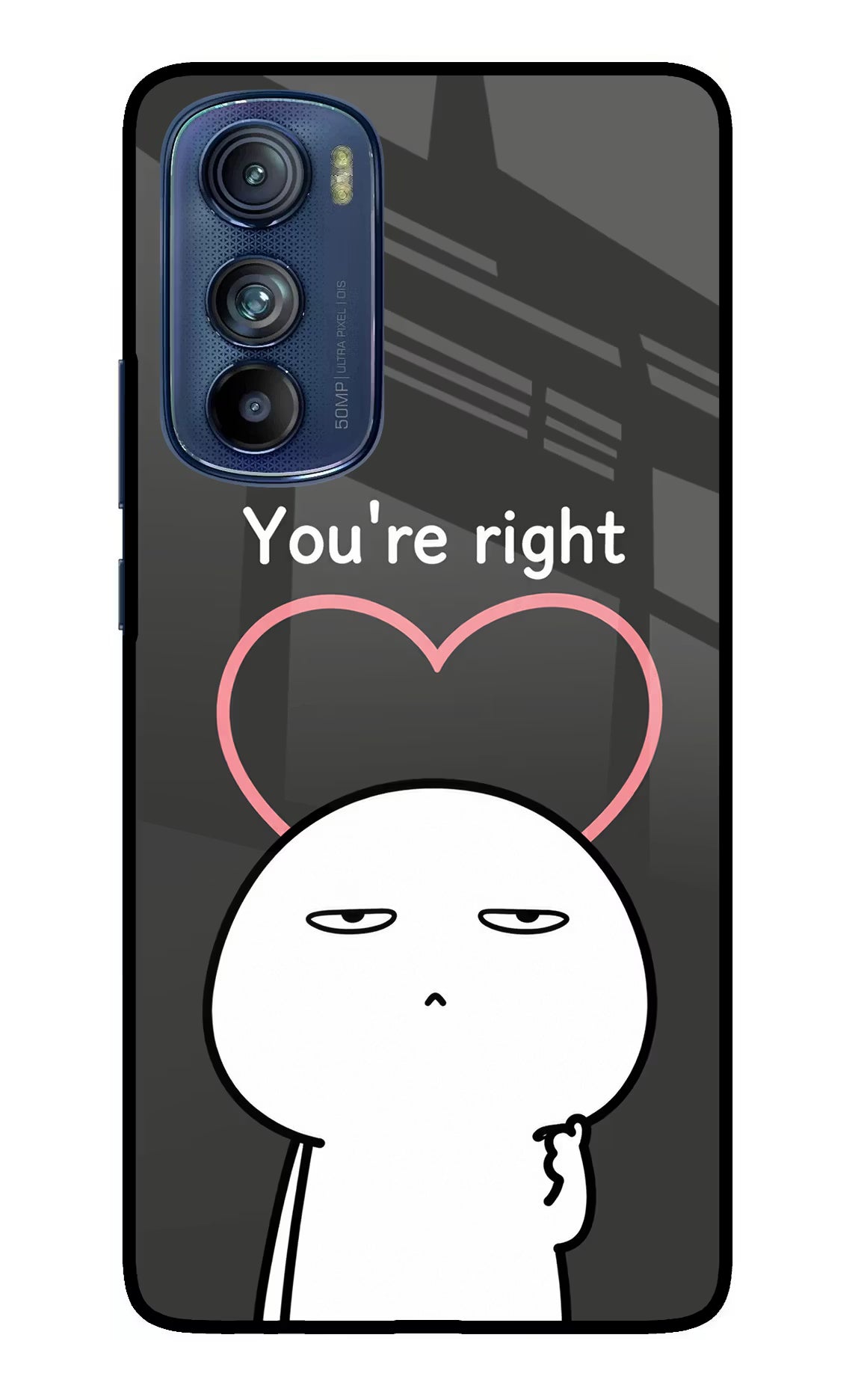 You're Right Moto Edge 30 Glass Case