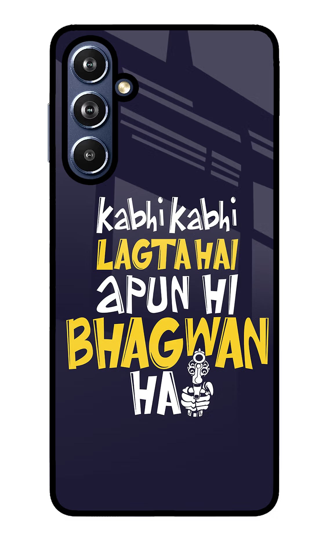 Kabhi Kabhi Lagta Hai Apun Hi Bhagwan Hai Samsung F54 5G Glass Case Back Cover by Casekaro
