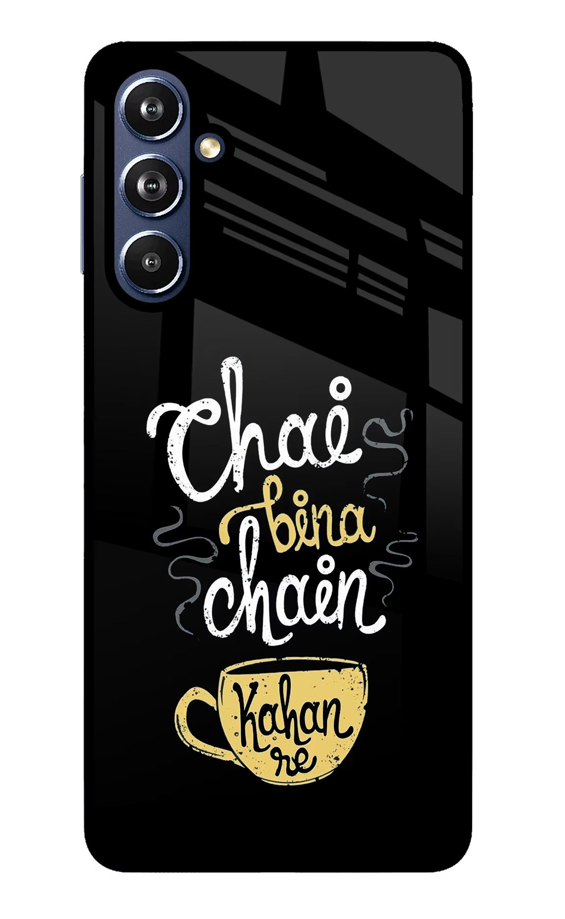 Chai Bina Chain Kaha Re Samsung F54 5G Glass Case Back Cover by Casekaro