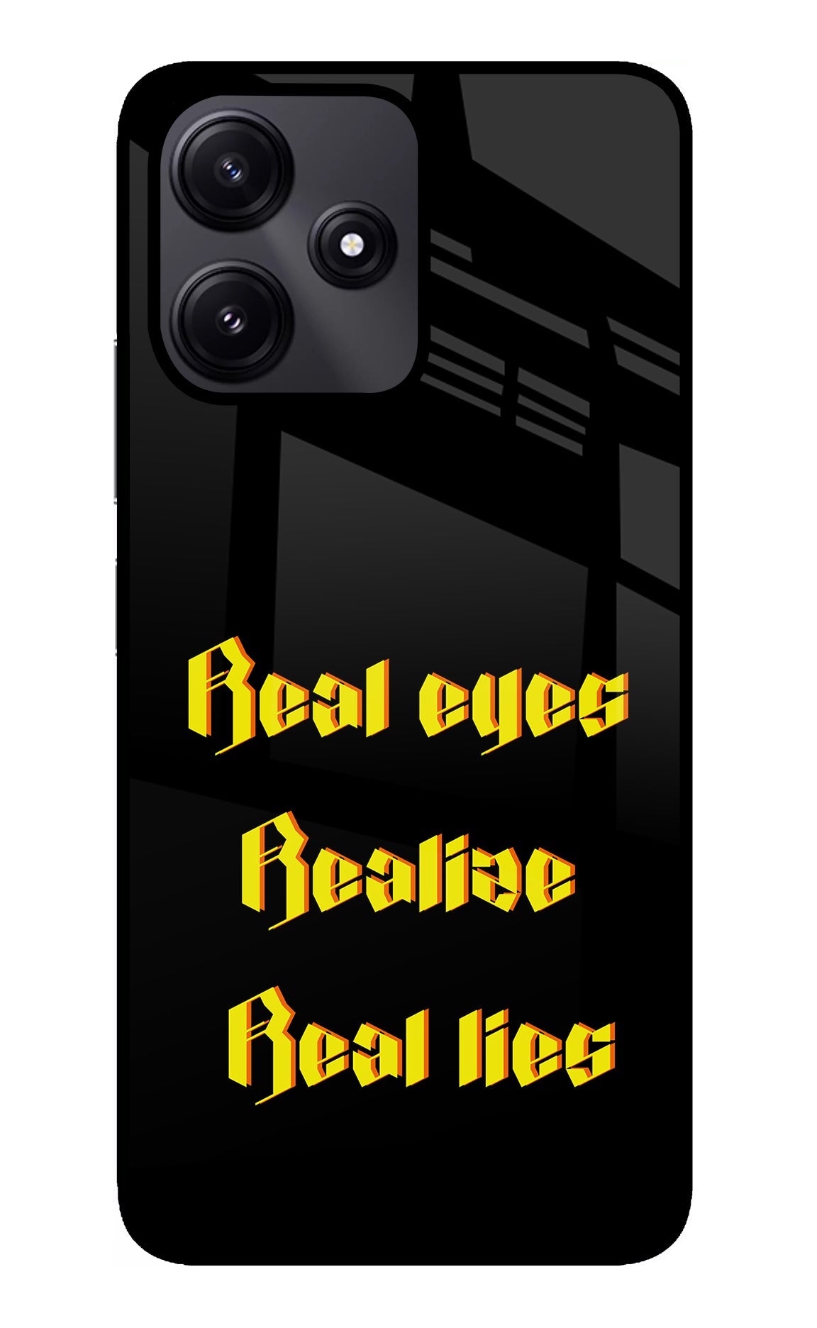 Real Eyes Realize Real Lies Poco M6 Pro 5G Glass Case