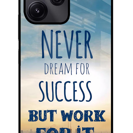 Never Dream For Success But Work For It Redmi 12 5G Glass Case Back Cover by Casekaro