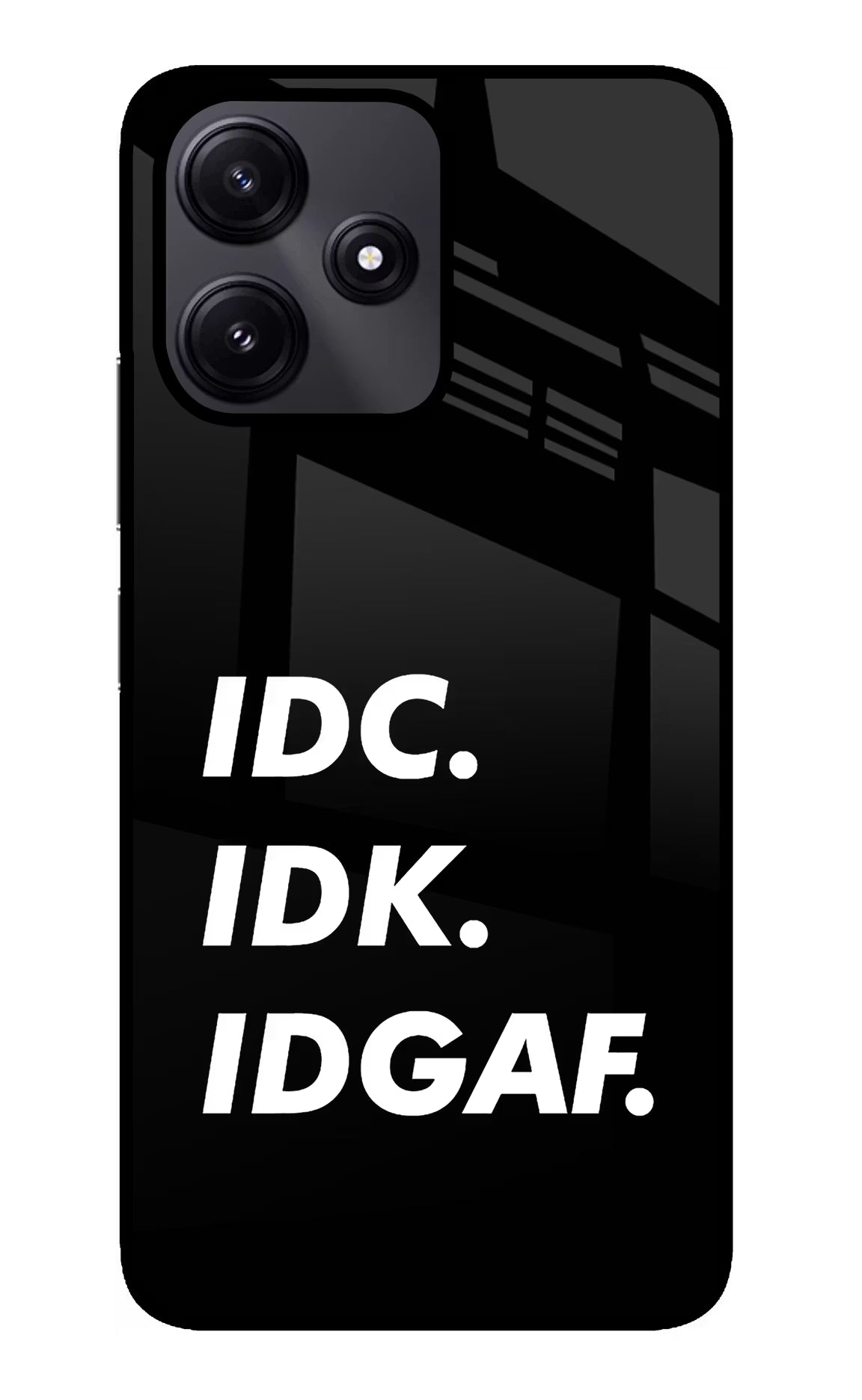 Idc Idk Idgaf Redmi 12 5G Glass Case Back Cover by Casekaro