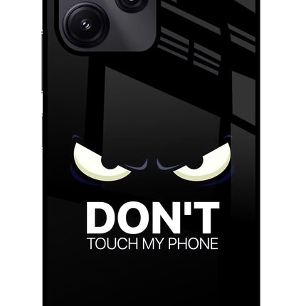 Don'T Touch My Phone Redmi 12 5G Glass Case Back Cover by Casekaro