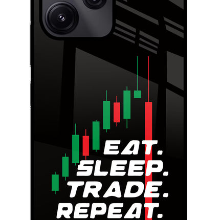Eat Sleep Trade Repeat Redmi 12 5G Glass Case Back Cover by Casekaro