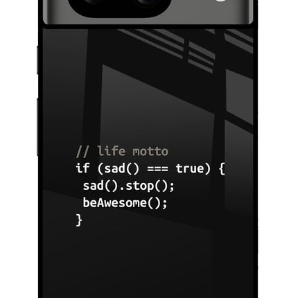 Life Motto Code Google Pixel 8 Glass Case